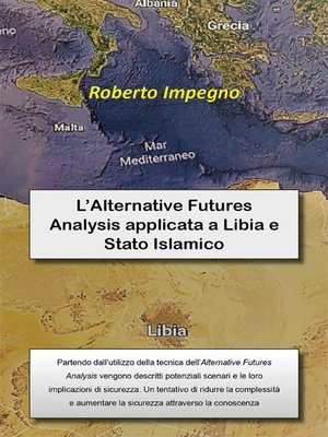 cover image of L'Alternative Futures Analysis applicata a Libia e Stato Islamico